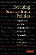 Rescuing Science from Politics
