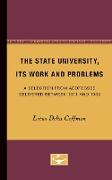 The State University, Its Work and Problems