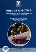 Rescue robotics : proceedings of the 8th International UJI Robotics Scholl, 3-4 September, 2008, Castellón de la Plana