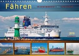 Fähren - von Warnemünde bis Hongkong (Wandkalender 2018 DIN A4 quer)