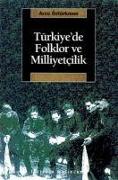 Türkiyede Folklor ve Miliyetcilik