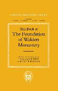The Book of the Foundation of Walden Monastery