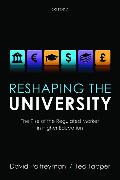 Reshaping the University: The Rise of the Regulated Market in Higher Education