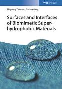 Surfaces and Interfaces of Biomimetic Superhydrophobic Materials