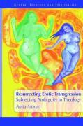 Resurrecting Erotic Transgression