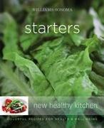 Williams-Sonoma New Healthy Kitchen: Starters