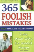 365 Foolish Mistakes Smart Managers Make Every Day