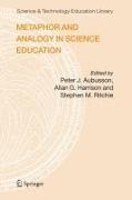 Metaphor and Analogy in Science Education