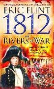 1812: The Rivers of War