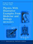 Physics With Illustrative Examples From Medicine and Biology