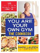 You are Your Own Gym Cookbook