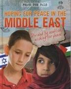 Hoping for Peace in the Middle East