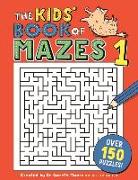 The Kids' Book of Mazes 1