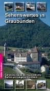 Graubünden Reiseführer - Sehenswertes in Graubünden (Schweiz)