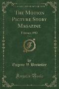 The Motion Picture Story Magazine, Vol. 5
