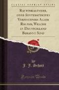 Raupenkalender, oder Systematisches Verzeichniss Aller Raupen, Welche in Deutschland Bekannt Sind (Classic Reprint)