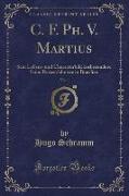 C. F. Ph. V. Martius, Vol. 1