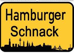Hamburger Schnack (Wandkalender 2018 DIN A2 quer)