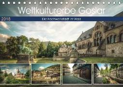 Weltkulturerbe Goslar (Tischkalender 2018 DIN A5 quer)