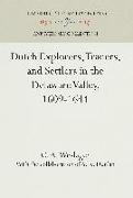 Dutch Explorers, Traders, and Settlers in the Delaware Valley, 1609-1644