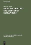 Karl Follen und die Gießener Schwarzen