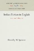 Indian Fiction in English: An Annotated Bibliography