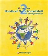ABC der Tiere 2 – Handbuch Spracharbeitsheft und Sprachbuch · Neubearbeitung