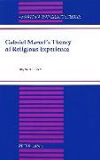 Gabriel Marcel's Theory of Religious Experience