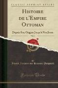 Histoire de l'Empire Ottoman, Vol. 2
