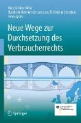 Neue Wege zur Durchsetzung des Verbraucherrechts