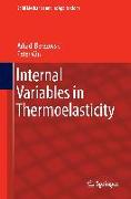 Internal Variables in Thermoelasticity