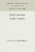 Civil Liberties Under Attack