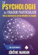 La psychologie du trader particulier