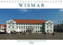 Wismar - Ansichten einer Hansestadt (Tischkalender 2018 DIN A5 quer)