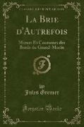 La Brie d'Autrefois