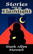 Stories Told By Flashlight