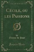 Cécile, ou les Passions, Vol. 5 (Classic Reprint)