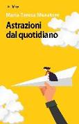 Astrazioni dal quotidiano