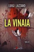 La vinaia