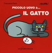 Piccolo uovo è... il gatto