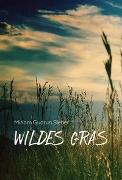 Wildes Gras