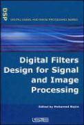 Digital Filters Design for Signal and Image Processing