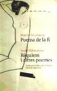 Poema de la fi i altres poemes , Rèquiem i altres poemes