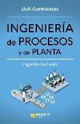 Ingeniería de procesos y de planta