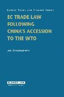 EC Trade Law Following China's Accession to the WTO