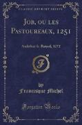 Job, ou les Pastoureaux, 1251