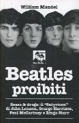 Beatles proibiti. Sesso & droga