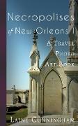 Necropolises of New Orleans I