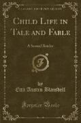 Child Life in Tale and Fable