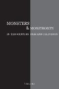 Monsters and Monstrosity in 21st-Century Film and Television